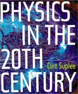 Physics in the 20th Century Book