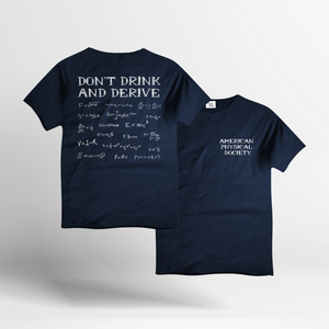 Don't Drink and Derive Tee